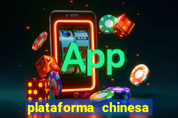 plataforma chinesa fortune tiger